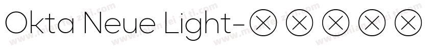 Okta Neue Light字体转换